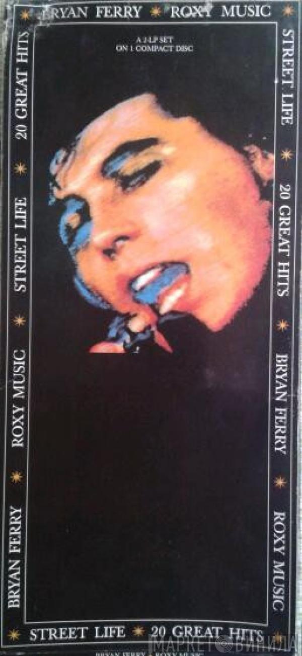 ✴ Bryan Ferry  Roxy Music  - Street Life ✴ 20 Great Hits