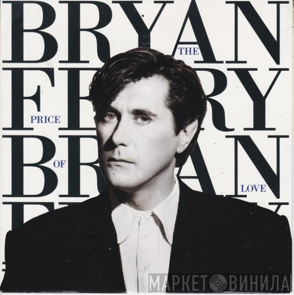 Bryan Ferry  - The Price Of Love