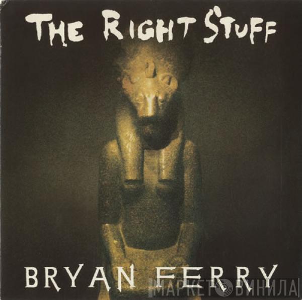  Bryan Ferry  - The Right Stuff