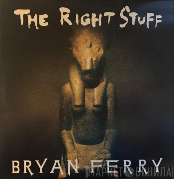  Bryan Ferry  - The Right Stuff