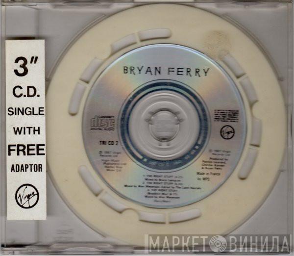  Bryan Ferry  - The Right Stuff