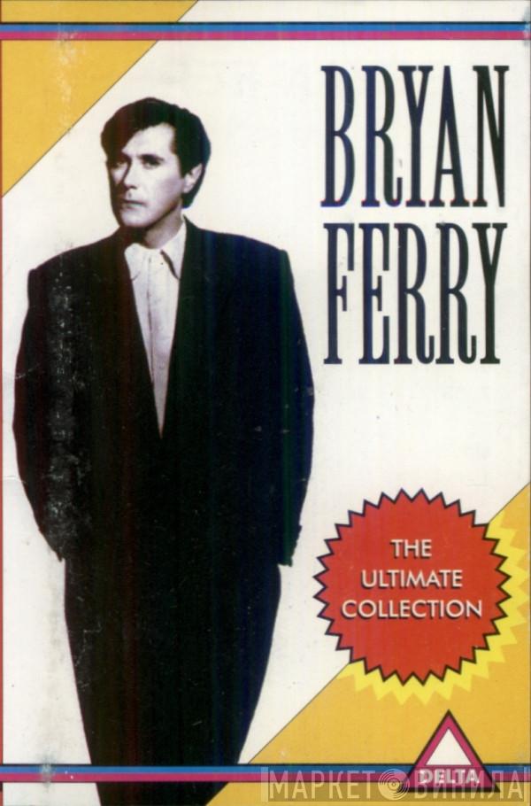  Bryan Ferry  - The Ultimate Collection