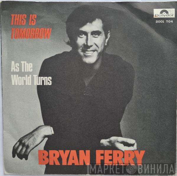 Bryan Ferry  - This Is Tomorrow
