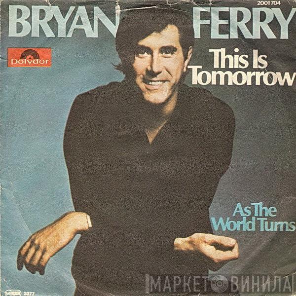  Bryan Ferry  - This Is Tomorrow