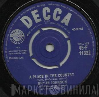 Bryan Johnson  - A Place In The Country