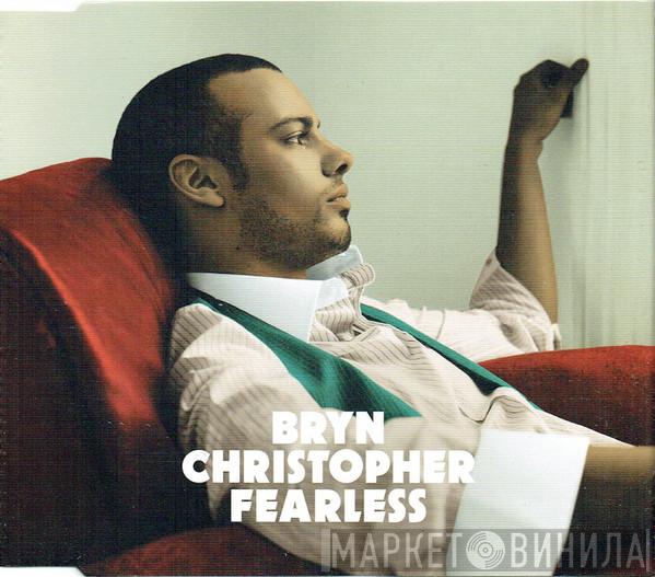 Bryn Christopher - Fearless