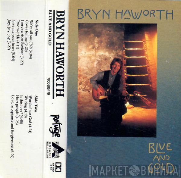  Bryn Haworth  - Blue And Gold