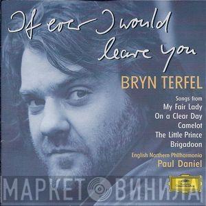 Bryn Terfel, English Northern Philharmonia, Paul Daniel - If Ever I Would Leave You