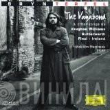 Bryn Terfel, Malcolm Martineau - The Vagabond & Other Songs By Vaughan Williams, Butterworth, Finzi, Ireland