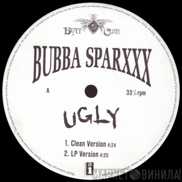 Bubba Sparxxx - Ugly
