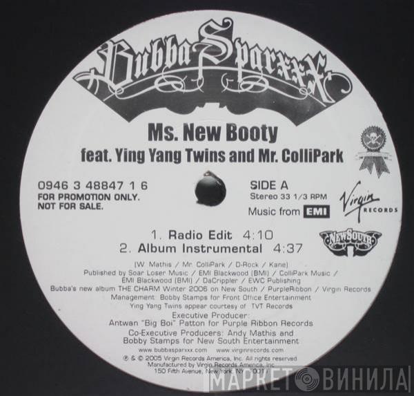 Bubba Sparxxx, Ying Yang Twins, Mr. Collipark - Ms. New Booty