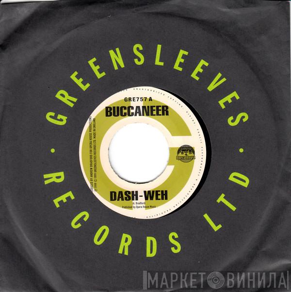 Buccaneer - Dash-Weh / Baracuda Rhythm