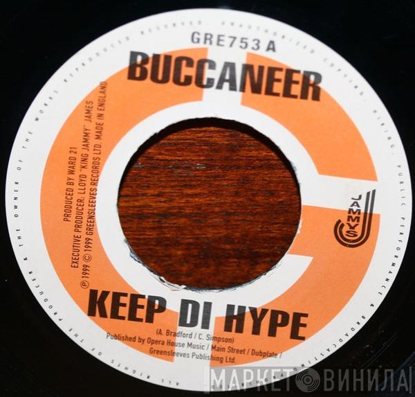 Buccaneer, Hawkeye  - Keep Di Hype