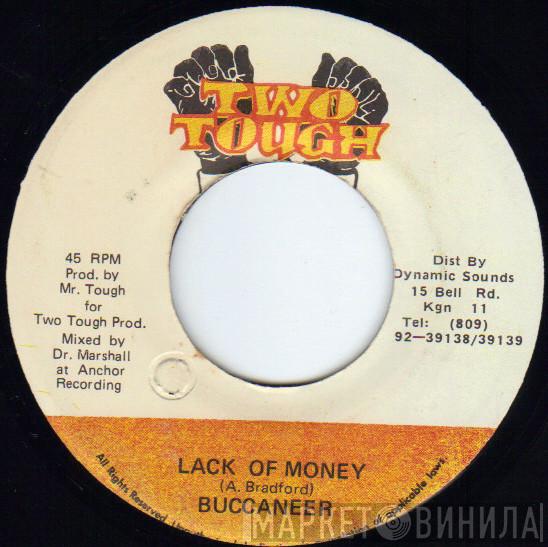 Buccaneer - Lack Of Money