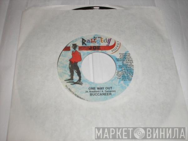 Buccaneer - One Way Out