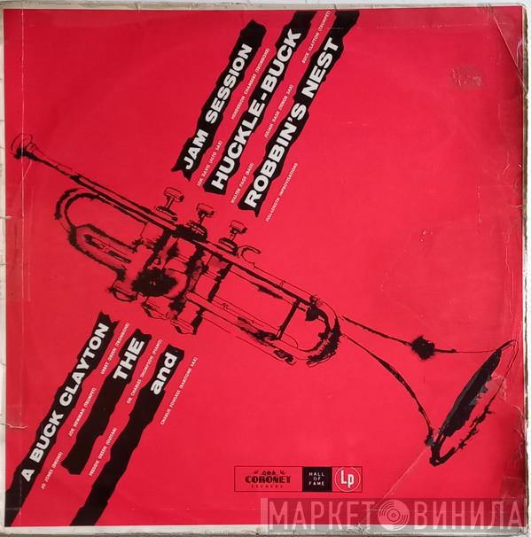  Buck Clayton  - A Buck Clayton Jam Session (The Huckle-Buck And Robbin's Nest)