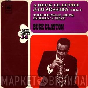  Buck Clayton  - The Huckle-Buck And Robbins' Nest (A Buck Clayton Jam Session)