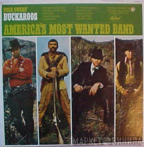 Buck Owens' Buckaroos - America's Most Wanted Band