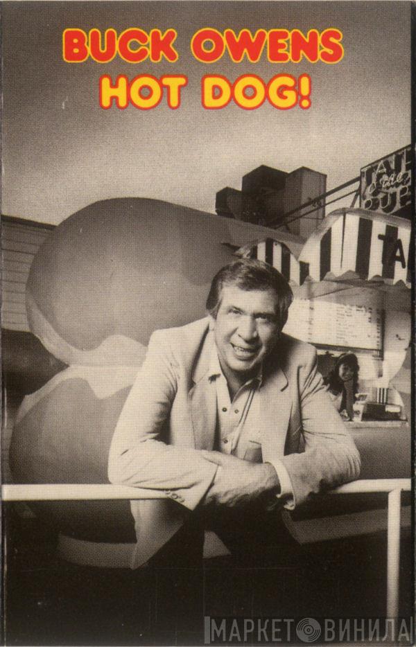  Buck Owens  - Hot Dog!