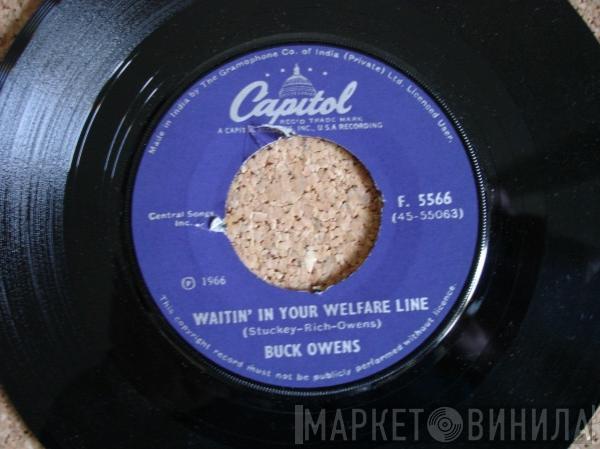  Buck Owens  - Waitin' In Your Welfare Line