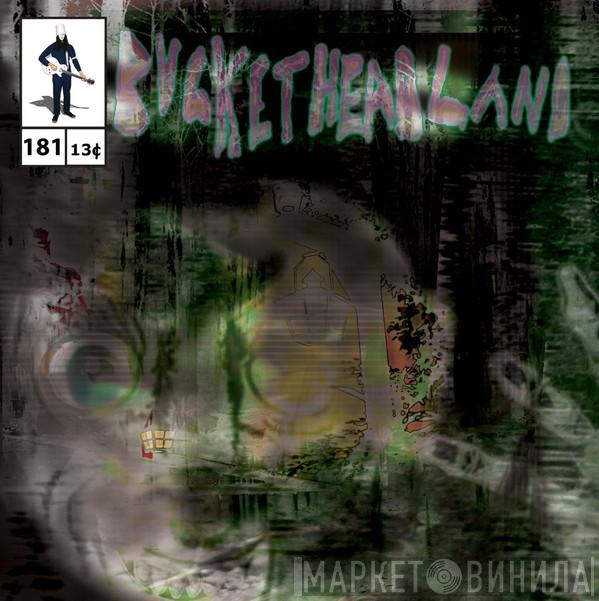  Buckethead  - 26 Days Til Halloween: Bogwitch