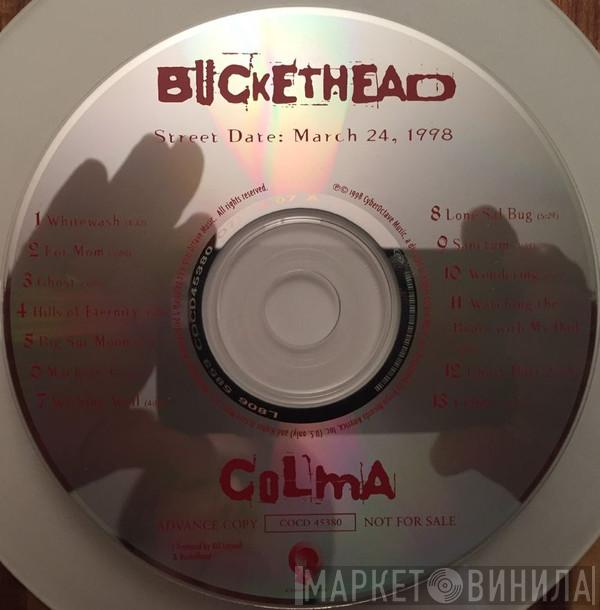  Buckethead  - Colma