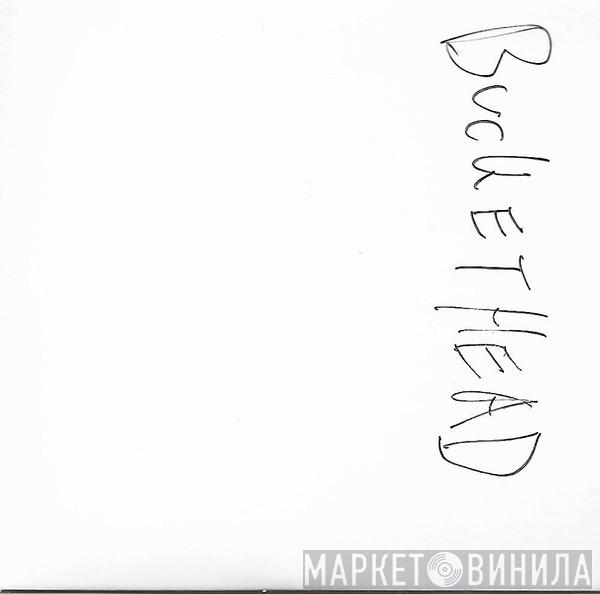  Buckethead  - Far