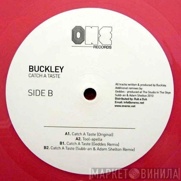 Buckley - Catch A Taste