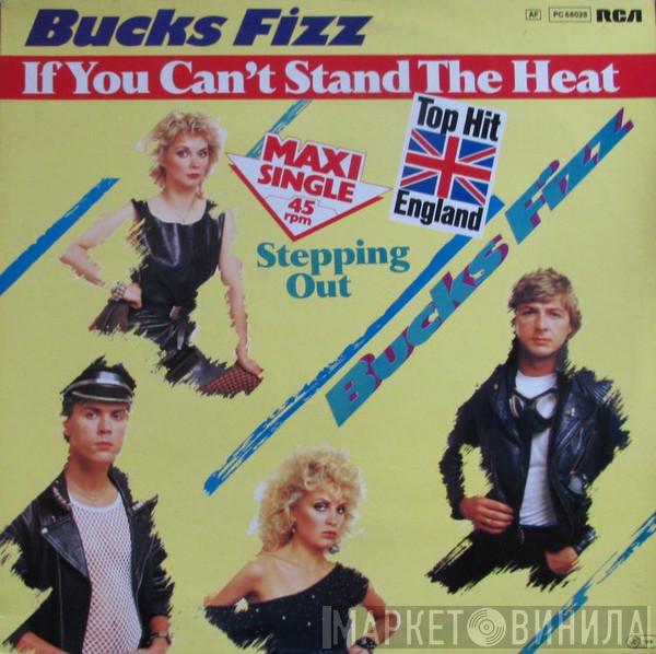  Bucks Fizz  - If You Can't Stand The Heat