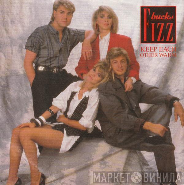  Bucks Fizz  - Keep Each Other Warm