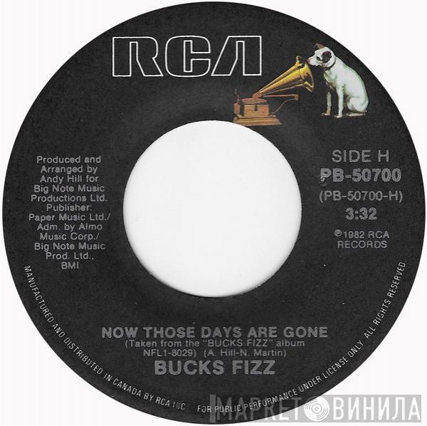 Bucks Fizz  - Now Those Days Are Gone