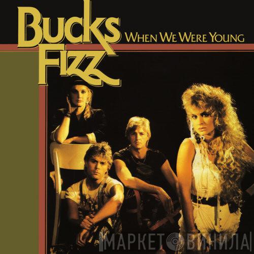  Bucks Fizz  - When We Were Young
