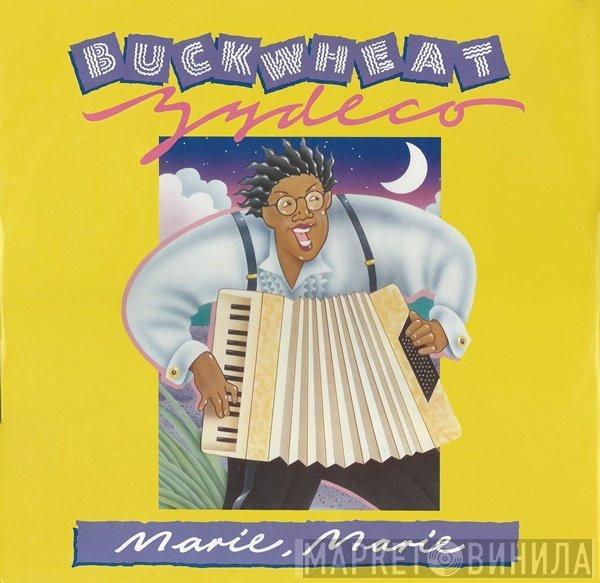 Buckwheat Zydeco - Marie, Marie