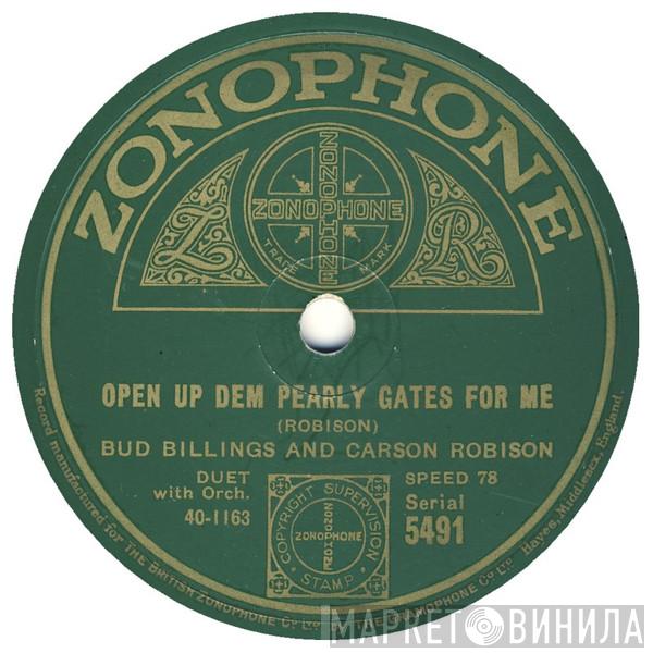 Bud Billings , Carson Robison - Open Up Dem Pearly Gates For Me / Old Kentucky Cabin