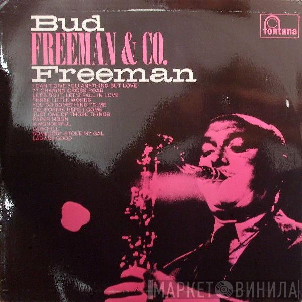  Bud Freeman  - Freeman & Co.