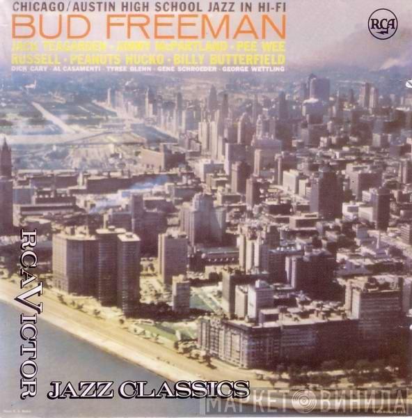 Bud Freeman's Summa Cum Laude Orchestra - Chicago / Austin High School Jazz In Hi-Fi