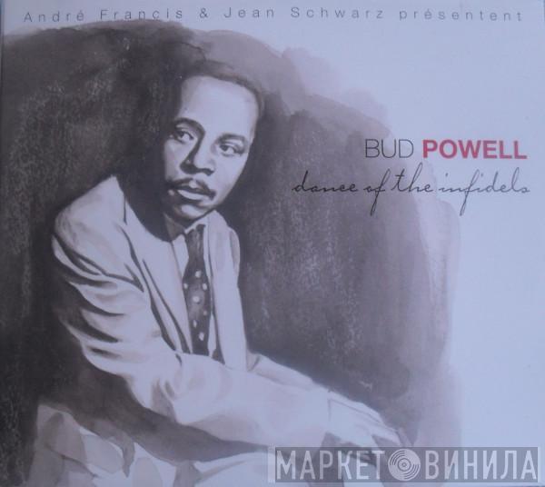 Bud Powell - Dance Of The Infidels