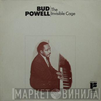Bud Powell - The Invisible Cage
