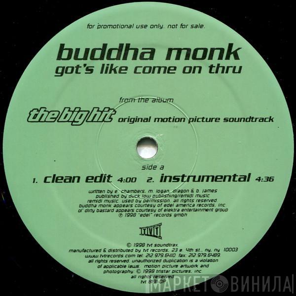 Buddha Monk - Got's Like Come On Thru