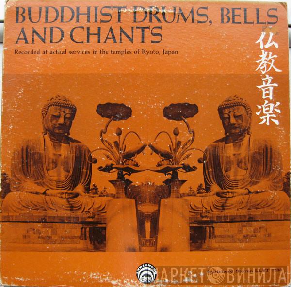  - Buddhist Drums, Bells And Chants