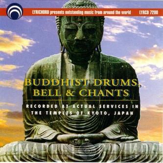  - Buddhist Drums, Bells And Chants