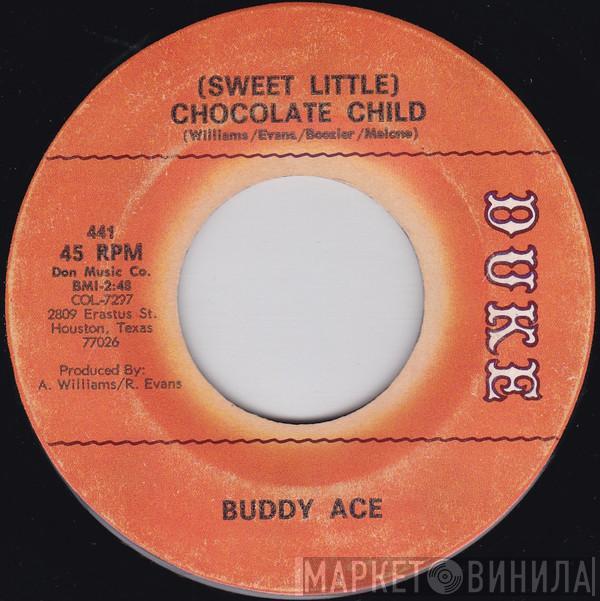  Buddy Ace  - (Sweet Little) Chocolate Child / Jump Up And Shout