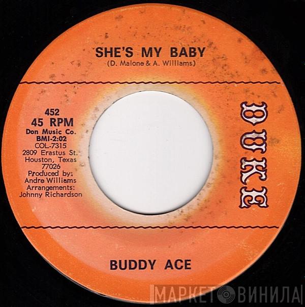  Buddy Ace  - She's My Baby / Never Let Me Go