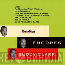 Buddy Clark  - Encores