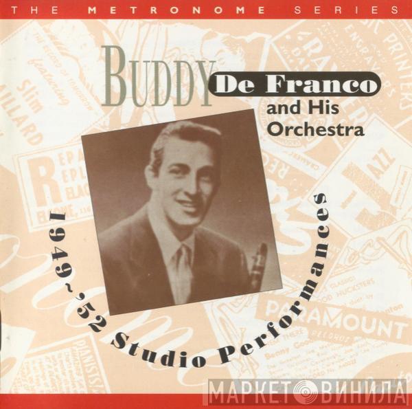 Buddy DeFranco And His Orchestra - 1949~'52 Studio Performances