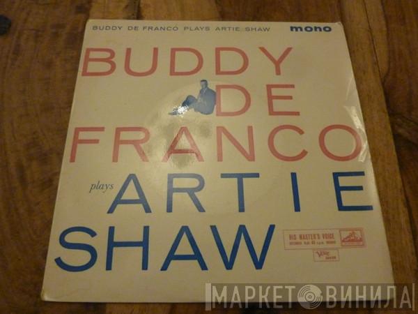 Buddy DeFranco - Buddy De Franco Plays Artie Shaw