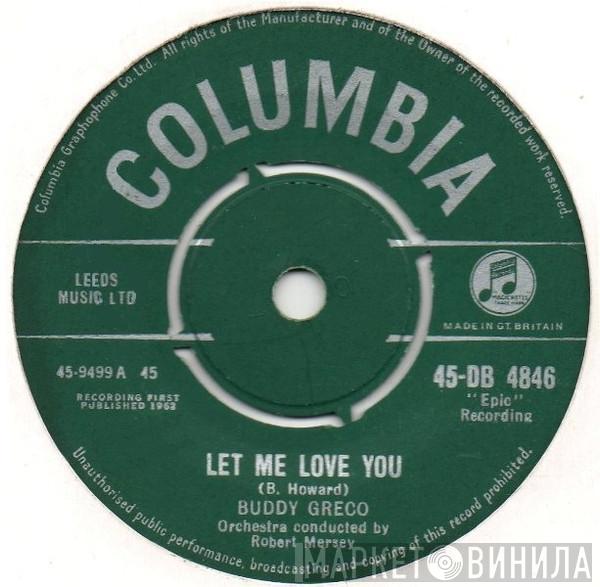 Buddy Greco - Let Me Love You / Let's All Swing Like The Birdies Swing