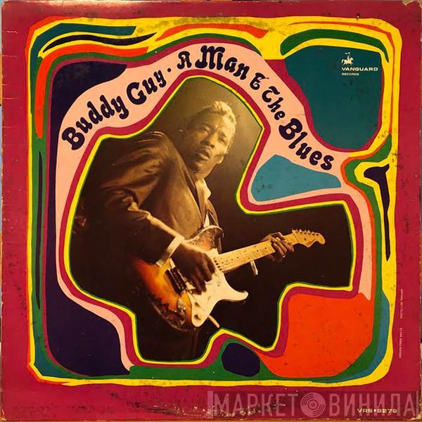  Buddy Guy  - A Man And The Blues