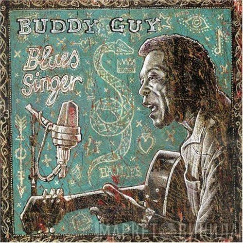  Buddy Guy  - Blues Singer