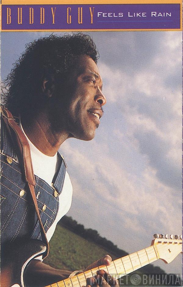  Buddy Guy  - Feels Like Rain